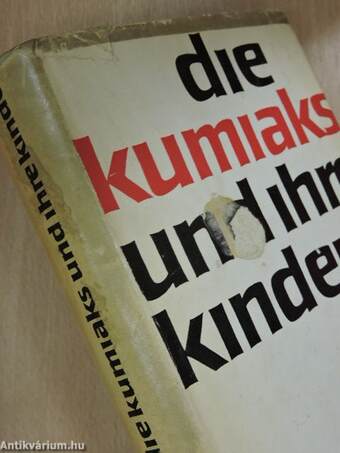 Die Kumiaks und Ihre Kinder