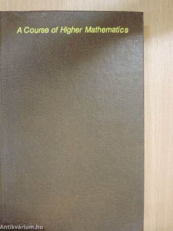 A Course of Higher Mathematics