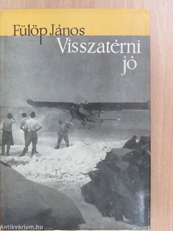 Visszatérni jó