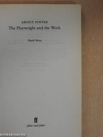 About Pinter: the Playwright & the Work