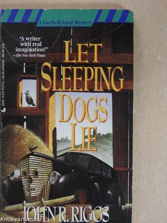 Let sleeping dogs lie