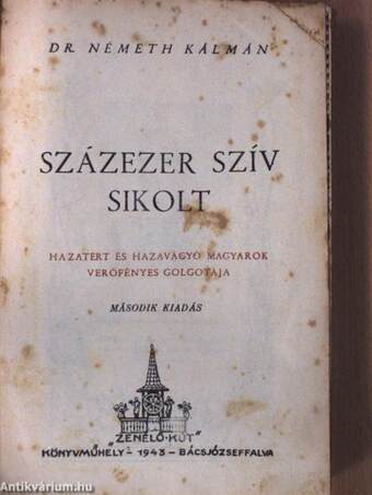 Százezer szív sikolt