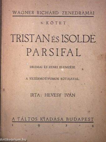 Tristan és Isolde/Parsifal