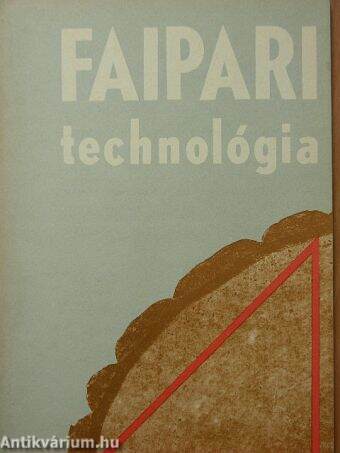 Faipari technológia