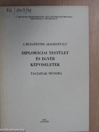 A Budapestre akkreditált diplomáciai testület és egyéb képviseletek tagjainak névsora