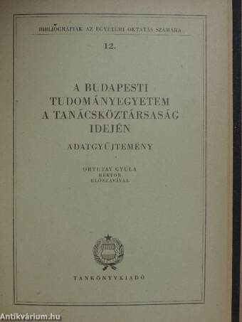 A Budapesti Tudományegyetem a Tanácsköztársaság idején