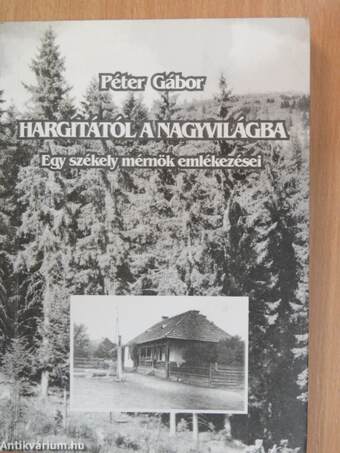 Hargitától a nagyvilágba