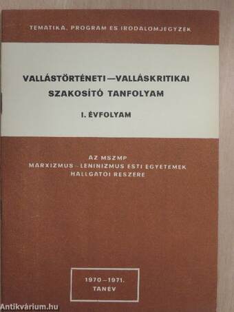 Vallástörténeti - valláskritikai szakosító tanfolyam I. évfolyam