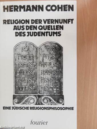 Religion der Vernunft aus den Quellen des Judentums