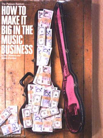 How to make it big in the music business