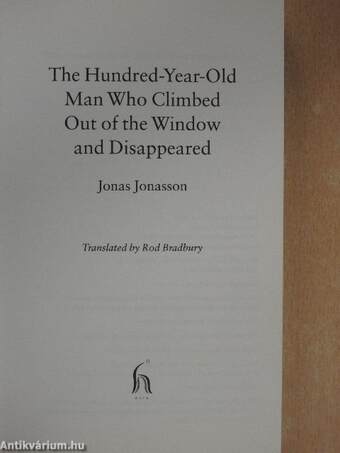 The Hundred-Year-Old Man Who Climbed out of the Window and Disappeared