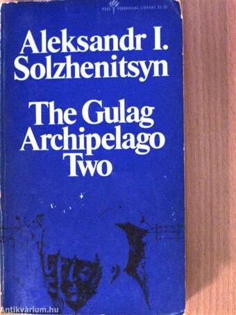 The Gulag Archipelago II.