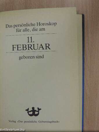 Das persönliche Horoskop für alle, die am 11. Februar geboren sind