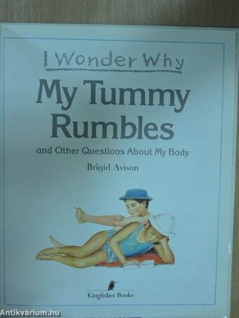 I Wonder Why My Tummy Rumbles