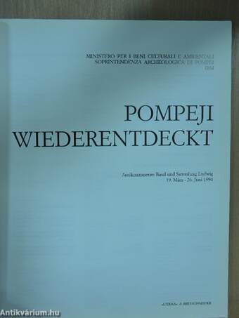 Pompeji Wiederentdeckt