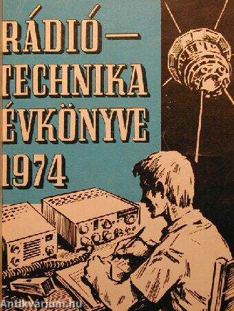 A Rádiótechnika évkönyve 1974-76