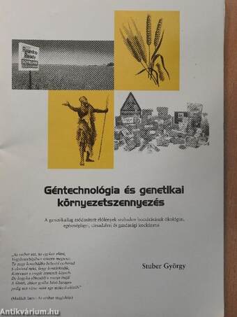 Géntechnológia és genetikai környezetszennyezés