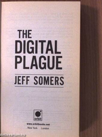 The Digital Plague