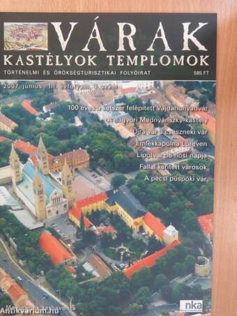 Várak, kastélyok, templomok 2007. június