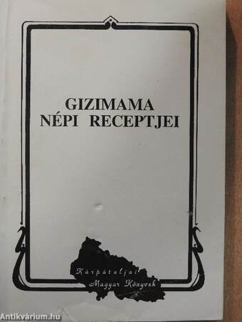 Gizimama népi receptjei