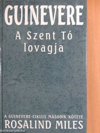 Guinevere - A Szent Tó lovagja