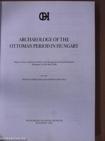 Archaeology of the ottoman period in Hungary