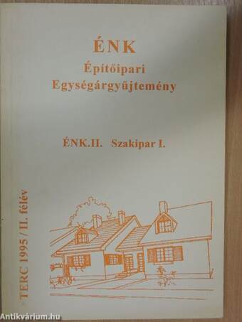 ÉNK-Építőipari Egységárgyűjtemény ÉNK. II.