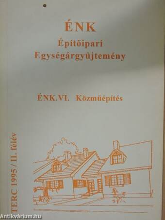 ÉNK-Építőipari Egységárgyűjtemény ÉNK. VI.