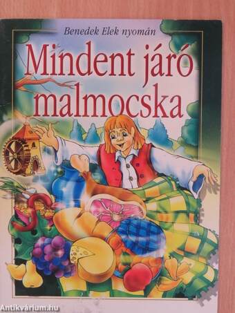 Mindent járó malmocska