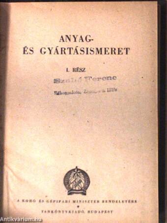 Anyag- és gyártásismeret I. 