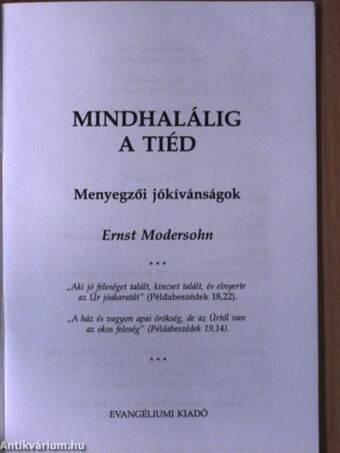 Mindhalálig a Tiéd