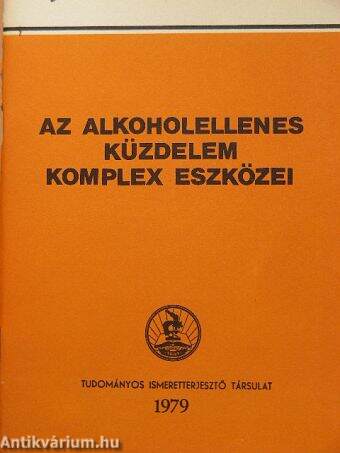 Az alkoholellenes küzdelem komplex eszközei