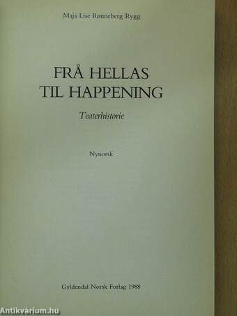 Fra Hellas til happening (aláírt példány)