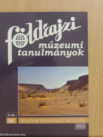 Földrajzi múzeumi tanulmányok 2007/16.