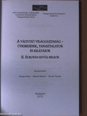 A változó világgazdaság-Útkeresések, tapasztalatok és kilátások II. 