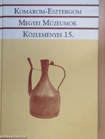 Komárom-Esztergom megyei múzeumok közleményei 15.