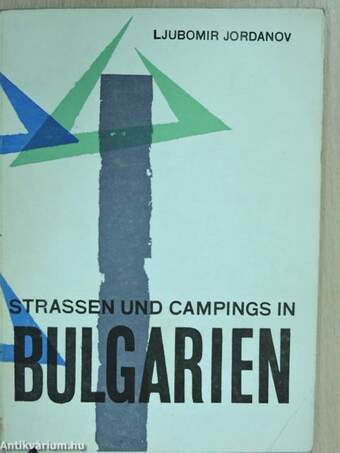 Strassen und Campings in Bulgarien