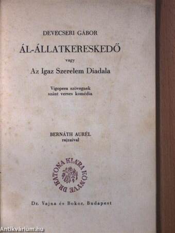 Ál-állatkereskedő vagy Az Igaz Szerelem Diadala