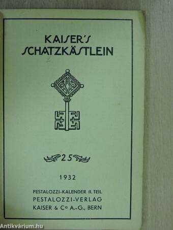 Kaiser's Schatzkästlein 1932. II. (töredék)