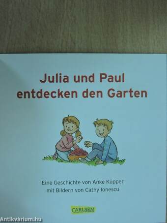 Julia und Paul entdecken den Garten