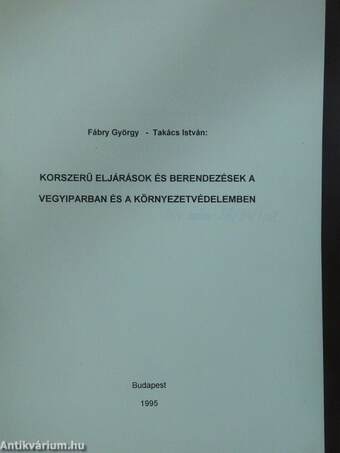 Korszerű eljárások és berendezések a vegyiparban és a környezetvédelemben