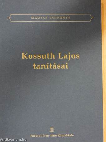 Kossuth Lajos tanításai