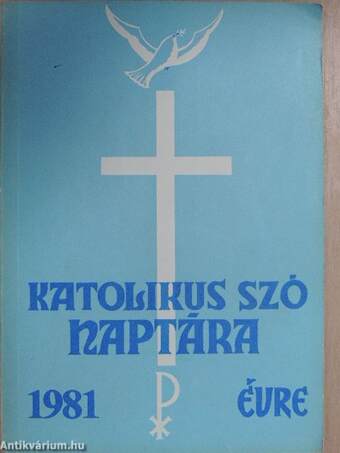 A Katolikus Szó naptára 1981