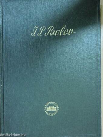 I. P. Pavlov összes művei III.