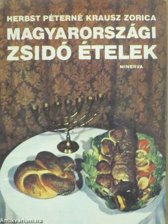 Magyarországi zsidó ételek (aláírt példány)