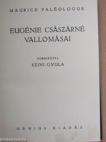 Eugénie császárné vallomásai