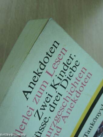 Anekdoten/Allerlei zum Lesen/Zwei Kinder, drei Nüsse, drei Diebe/Kurzgeschichten und Anekdoten