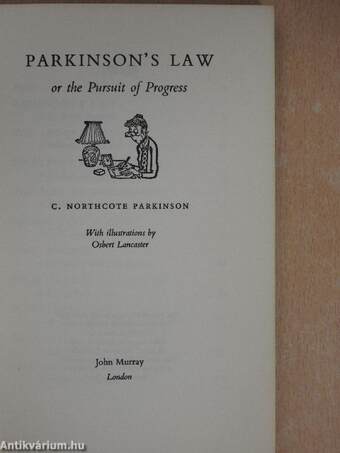 Parkinson's Law or the Pursuit of Progress