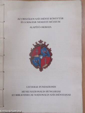 Az Országos Széchényi Könyvtár és a Magyar Nemzeti Múzeum alapító okirata