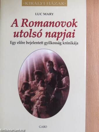 A Romanovok utolsó napjai